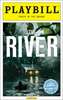 The River Limited Edition Official Opening Night Playbill 